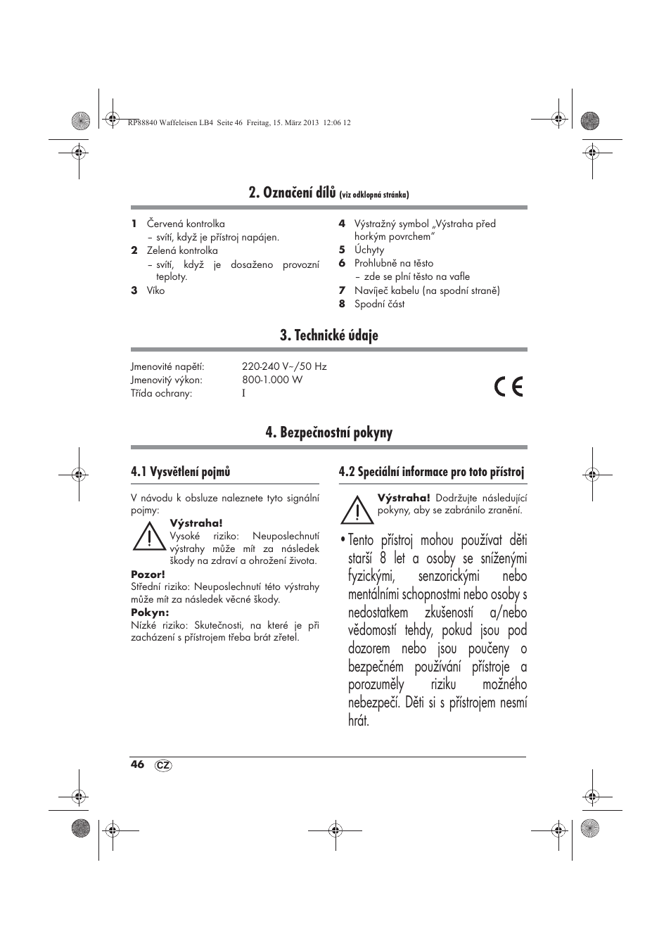 Označení dílů, Technické údaje, Bezpečnostní pokyny | 1 vysvětlení pojmů, 2 speciální informace pro toto přístroj | Silvercrest SWEK 800 A1 User Manual | Page 48 / 78