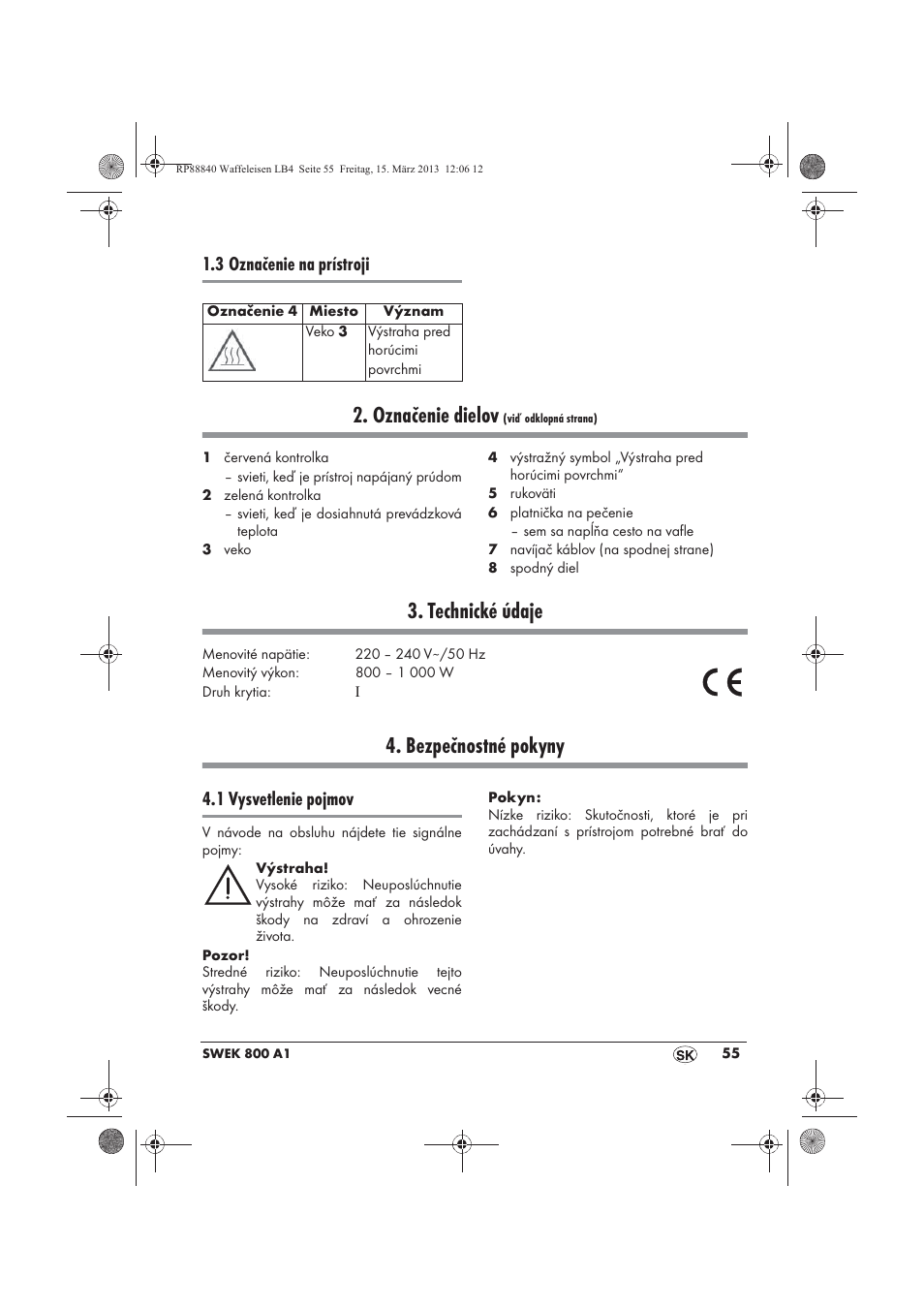 Označenie dielov, Technické údaje, Bezpečnostné pokyny | 3 označenie na prístroji, 1 vysvetlenie pojmov | Silvercrest SWEK 800 A1 User Manual | Page 57 / 78