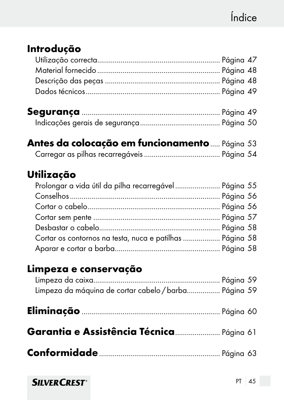 Índice, Conformità, Introdução | Segurança, Antes da colocação em funcionamento, Utilização, Limpeza e conservação, Eliminação, Garantia e assistência técnica, Conformidade | Silvercrest SHBS 1000 A1 User Manual | Page 45 / 105