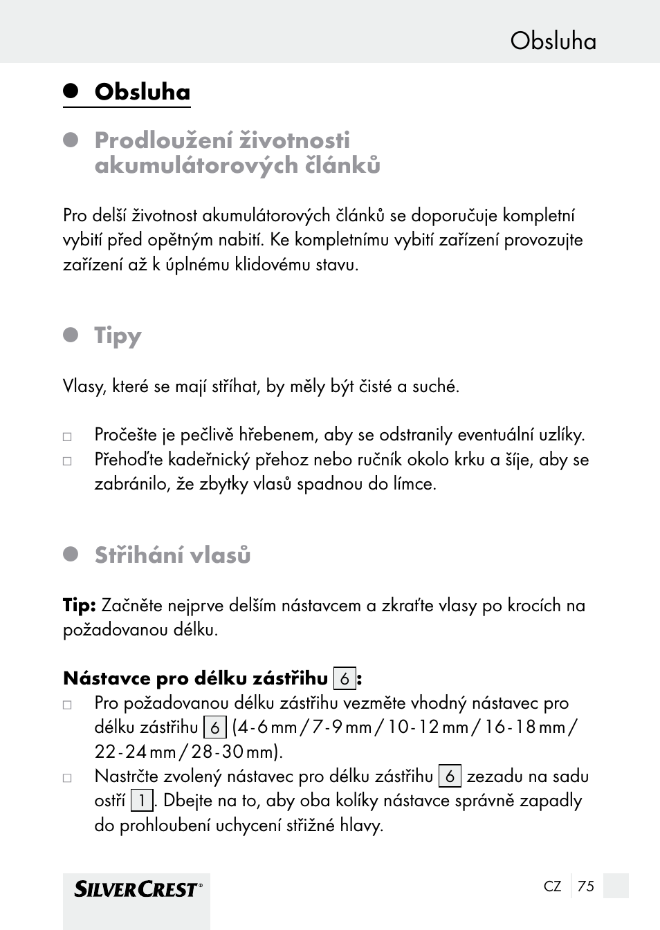 Obsluha před uvedením do provozu, Obsluha, Prodloužení životnosti akumulátorových článků | Tipy, Střihání vlasů | Silvercrest SHBS 1000 A1 User Manual | Page 75 / 125