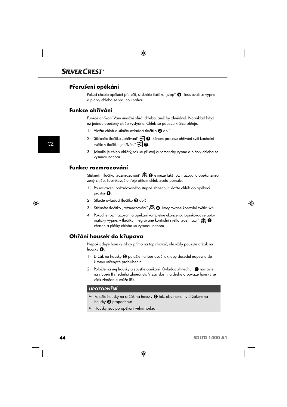 Přerušení opékání, Funkce ohřívání, Funkce rozmrazování | Ohřání housek do křupava | Silvercrest SDLTD 1400 A1 User Manual | Page 47 / 64