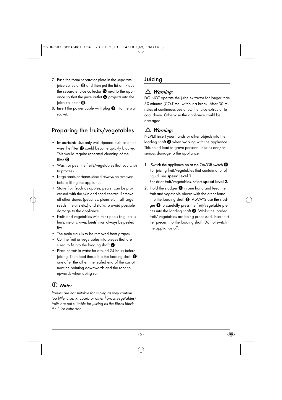 Preparing the fruits/vegetables, Juicing, Warning | Silvercrest SFE 450 C1 User Manual | Page 8 / 76