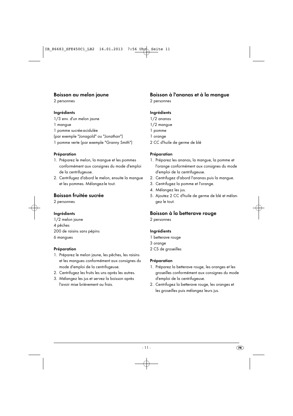 Boisson au melon jaune, Boisson fruitée sucrée, Boisson à l'ananas et à la mangue | Boisson à la betterave rouge | Silvercrest SFE 450 C1 User Manual | Page 14 / 52