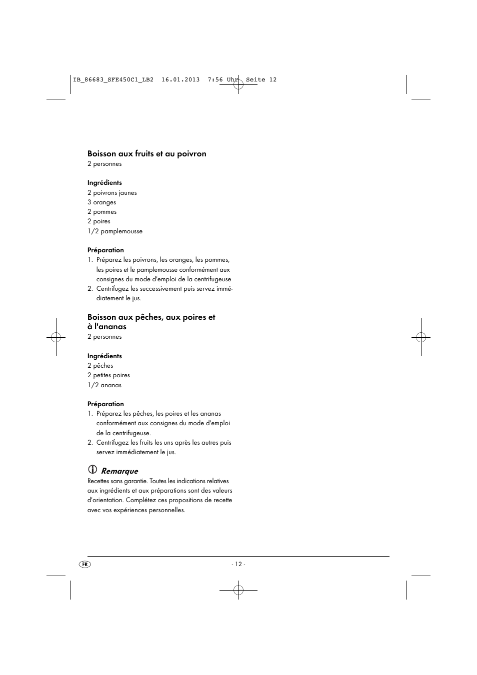 Boisson aux fruits et au poivron, Boisson aux pêches, aux poires et à l'ananas, Remarque | Silvercrest SFE 450 C1 User Manual | Page 15 / 52