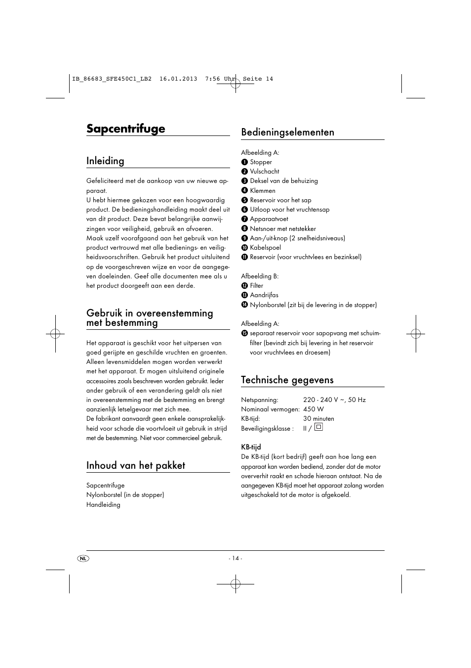 Sapcentrifuge, Inleiding, Gebruik in overeenstemming met bestemming | Inhoud van het pakket, Bedieningselementen, Technische gegevens | Silvercrest SFE 450 C1 User Manual | Page 17 / 52