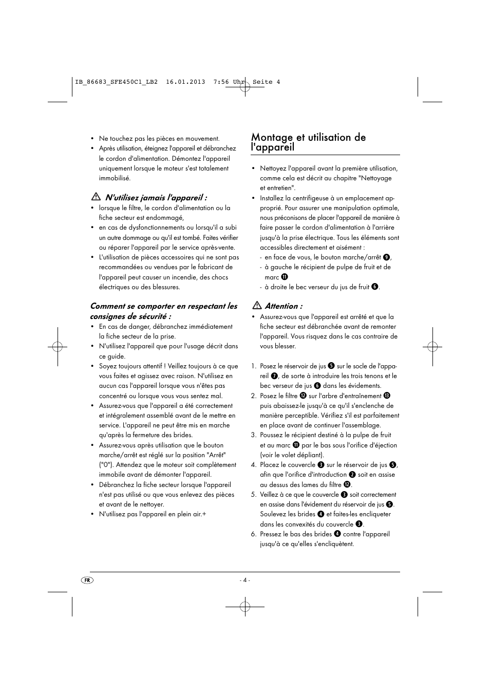 Montage et utilisation de l'appareil, N'utilisez jamais l'appareil, Attention | Silvercrest SFE 450 C1 User Manual | Page 7 / 52