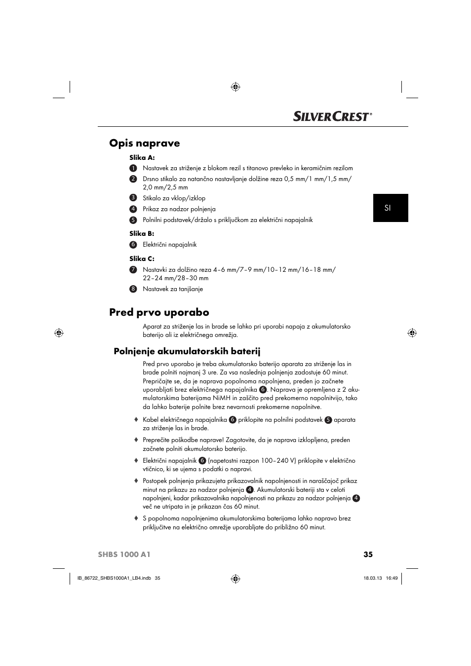 Opis naprave, Pred prvo uporabo, Polnjenje akumulatorskih baterij | Silvercrest SHBS 1000 A1 User Manual | Page 38 / 87