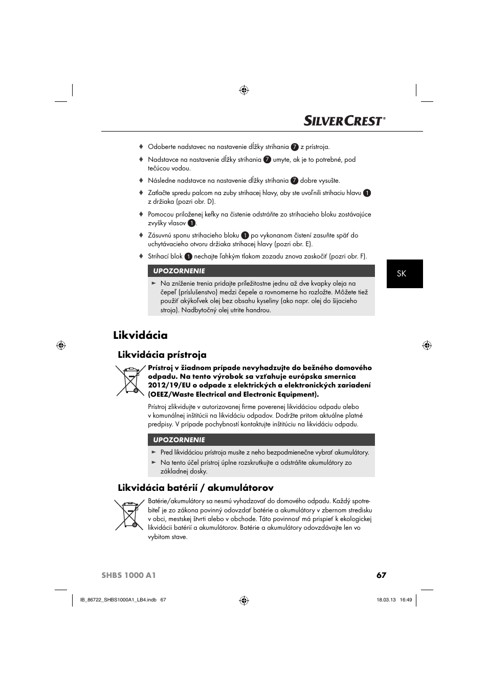 Likvidácia, Likvidácia prístroja, Likvidácia batérií / akumulátorov | Silvercrest SHBS 1000 A1 User Manual | Page 70 / 87