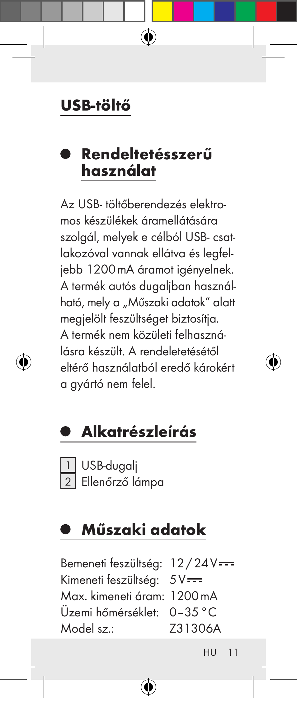 Usb-töltő, Rendeltetésszerű használat, Alkatrészleírás | Műszaki adatok | Silvercrest Z31306A User Manual | Page 11 / 34