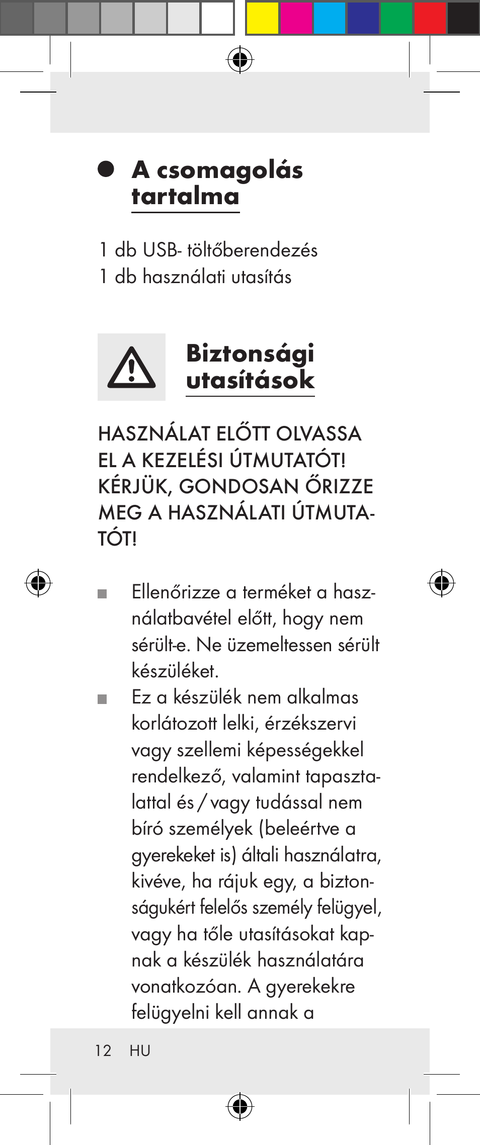A csomagolás tartalma, Biztonsági utasítások | Silvercrest Z31306A User Manual | Page 12 / 34
