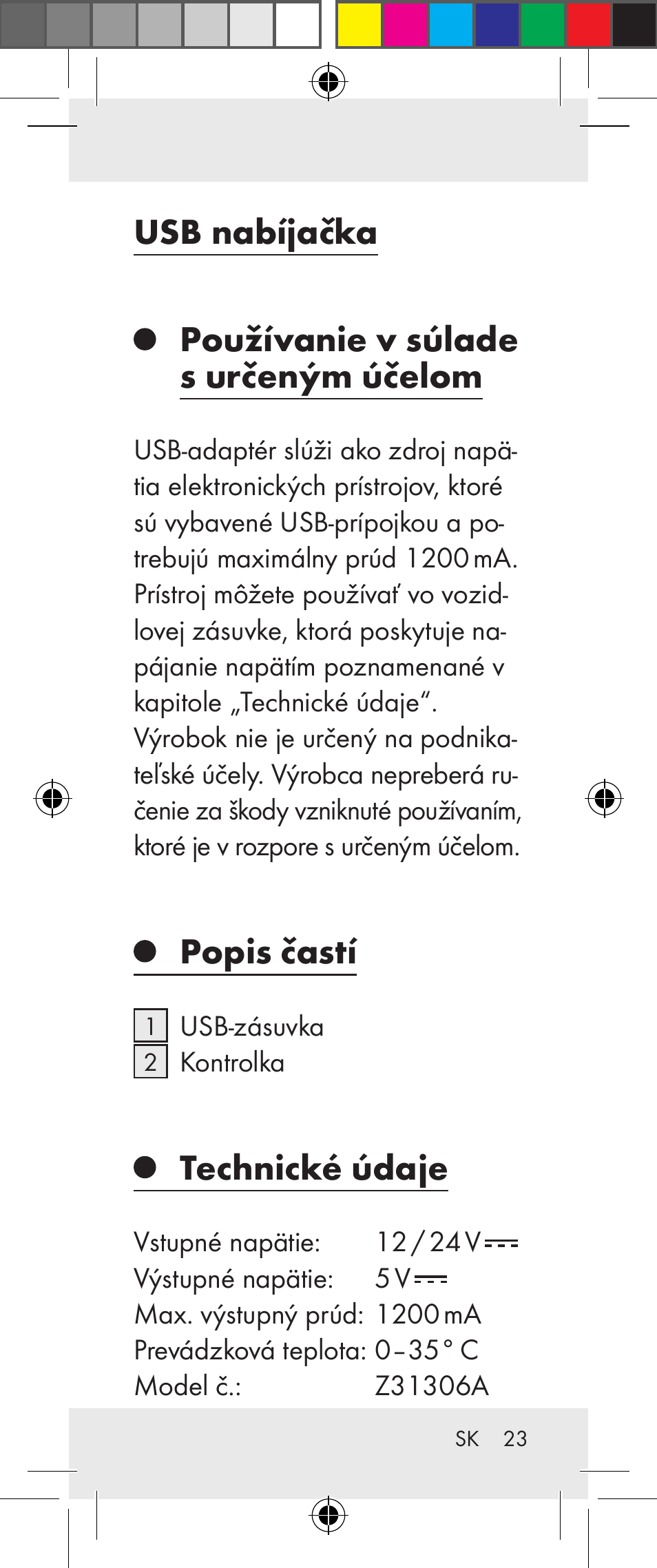 Usb nabíjačka, Používanie v súlade s určeným účelom, Popis častí | Technické údaje | Silvercrest Z31306A User Manual | Page 23 / 34