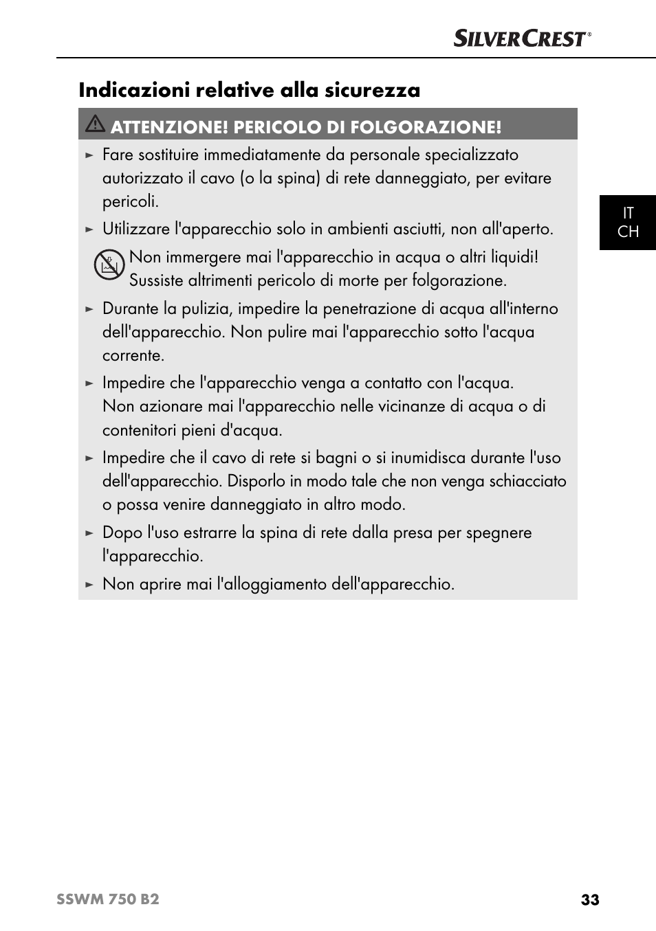 Indicazioni relative alla sicurezza, Attenzione! pericolo di folgorazione, Non aprire mai l'alloggiamento dell'apparecchio | Silvercrest SSWM 750 B2 User Manual | Page 36 / 60