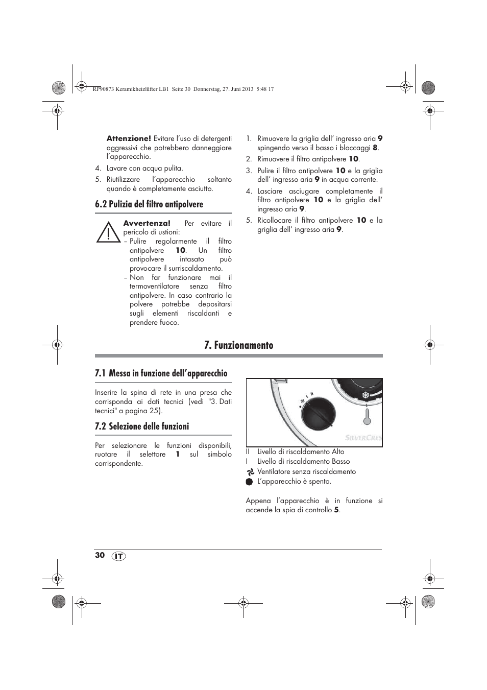 Funzionamento, 2 pulizia del filtro antipolvere, 1 messa in funzione dell’apparecchio | 2 selezione delle funzioni | Silvercrest SKHD 1800 A1 User Manual | Page 32 / 58