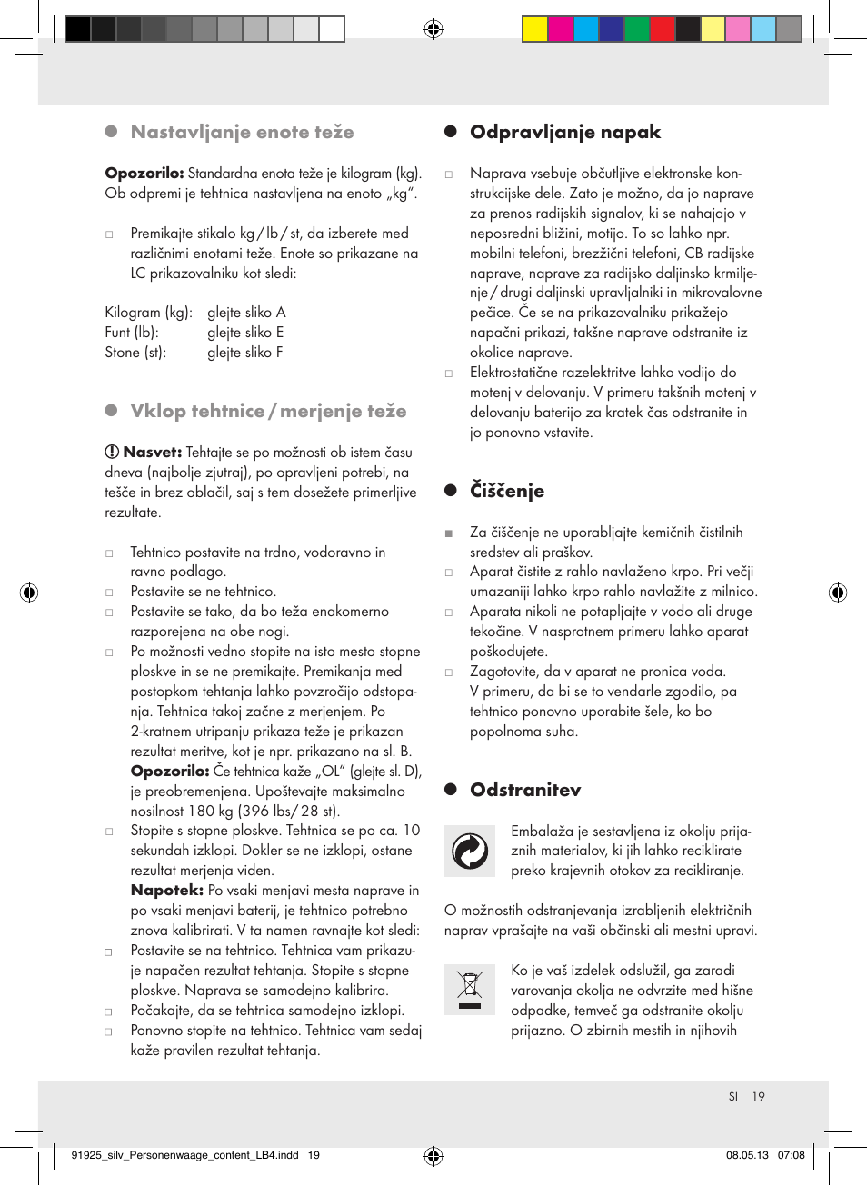 Vklop tehtnice / merjenje teže, Odpravljanje napak, Čiščenje | Odstranitev | Silvercrest Z30936 User Manual | Page 19 / 34