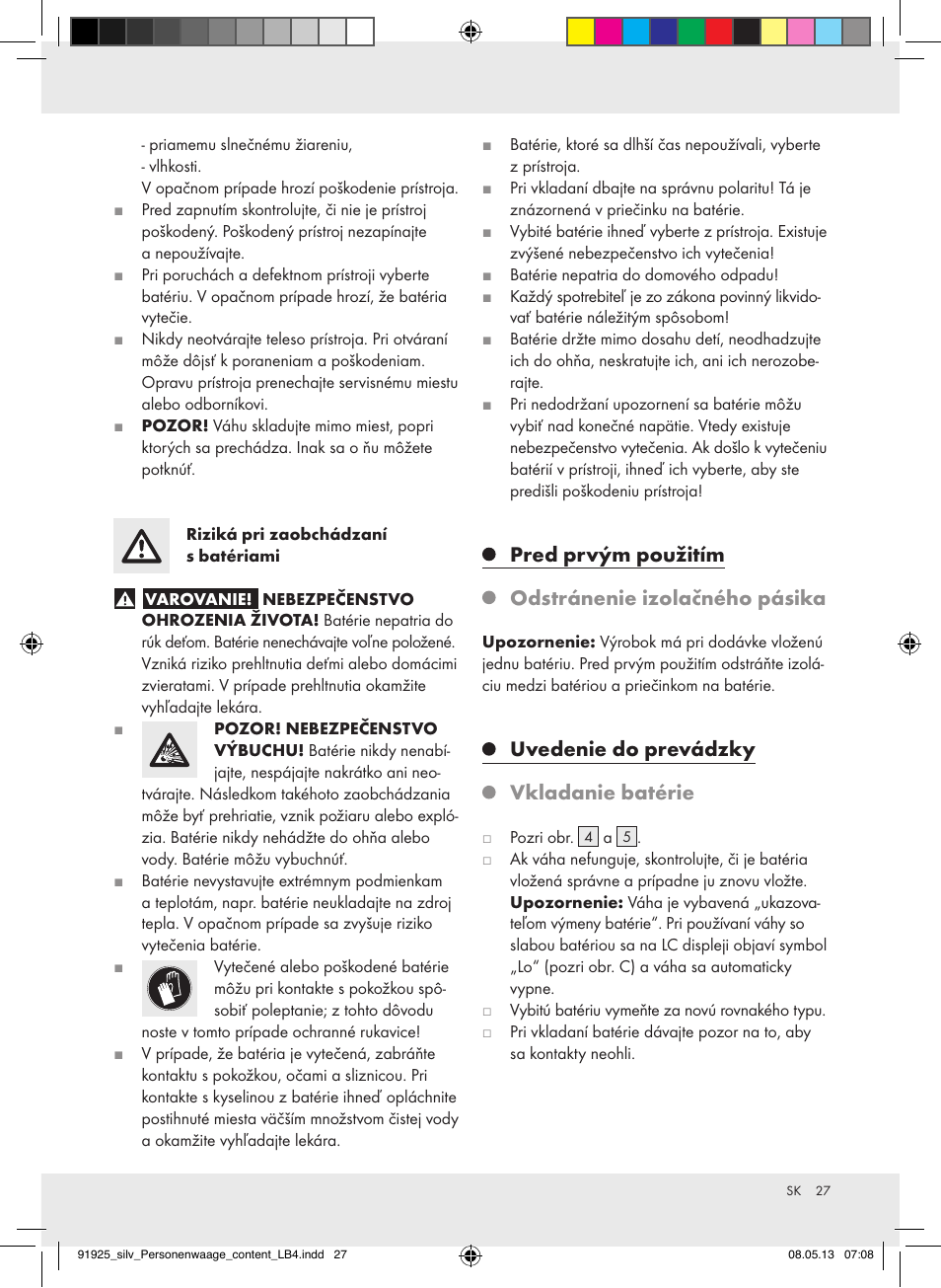 Pred prvým použitím odstránenie izolačného pásika, Uvedenie do prevádzky vkladanie batérie | Silvercrest Z30936 User Manual | Page 27 / 34