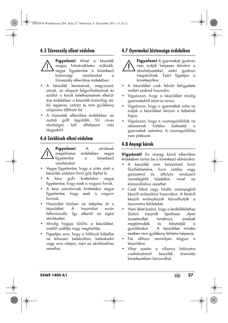 5 tűzveszély elleni védelem, 6 sérülések elleni védelem, 7 gyermekei biztonsága érdekében | 8 anyagi károk | Silvercrest SSWE 1400 A1 User Manual | Page 29 / 78