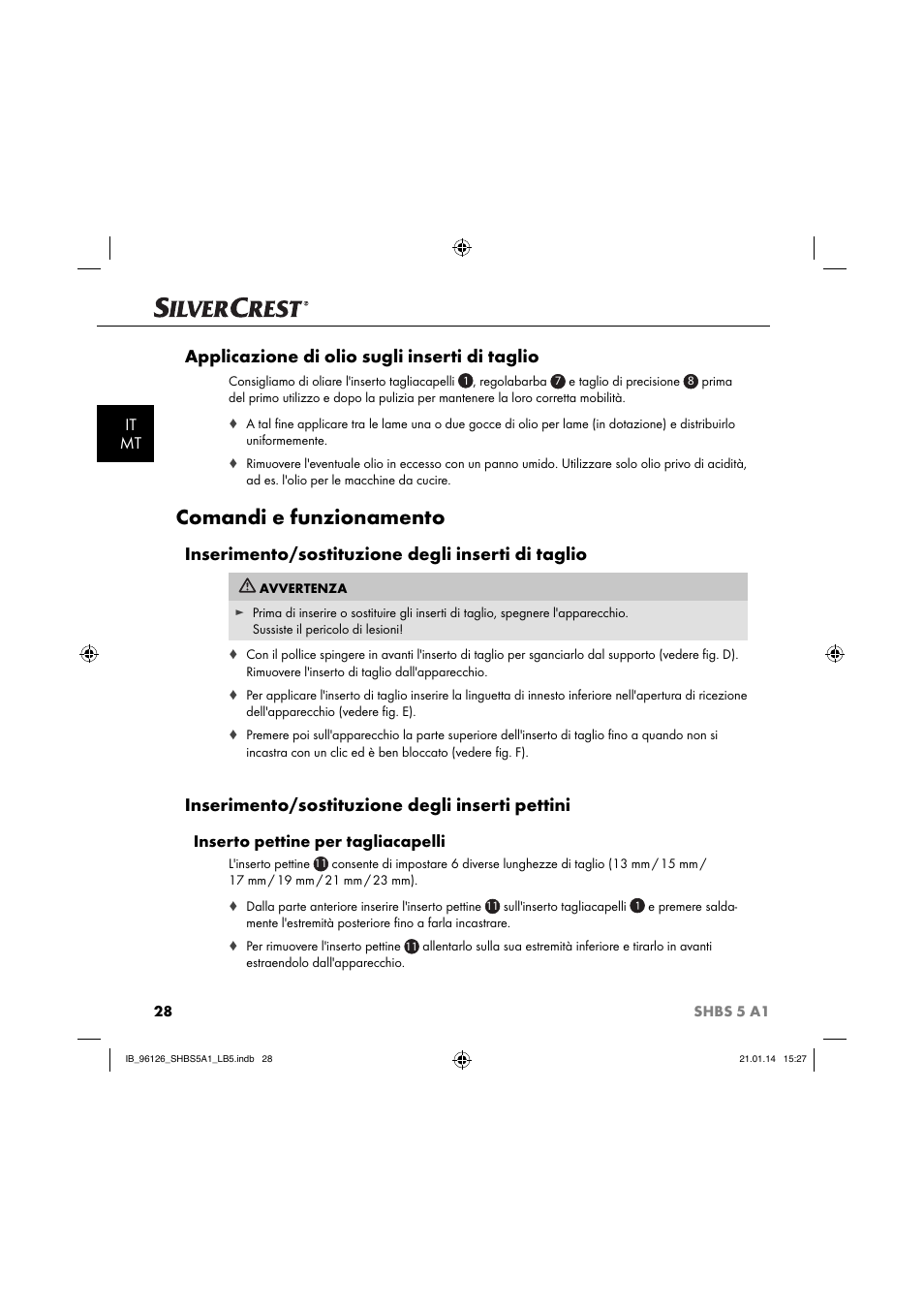 Comandi e funzionamento, Applicazione di olio sugli inserti di taglio, Inserimento/sostituzione degli inserti di taglio | Inserimento/sostituzione degli inserti pettini, It mt, Inserto pettine per tagliacapelli | Silvercrest SHBS 5 A1 User Manual | Page 31 / 94