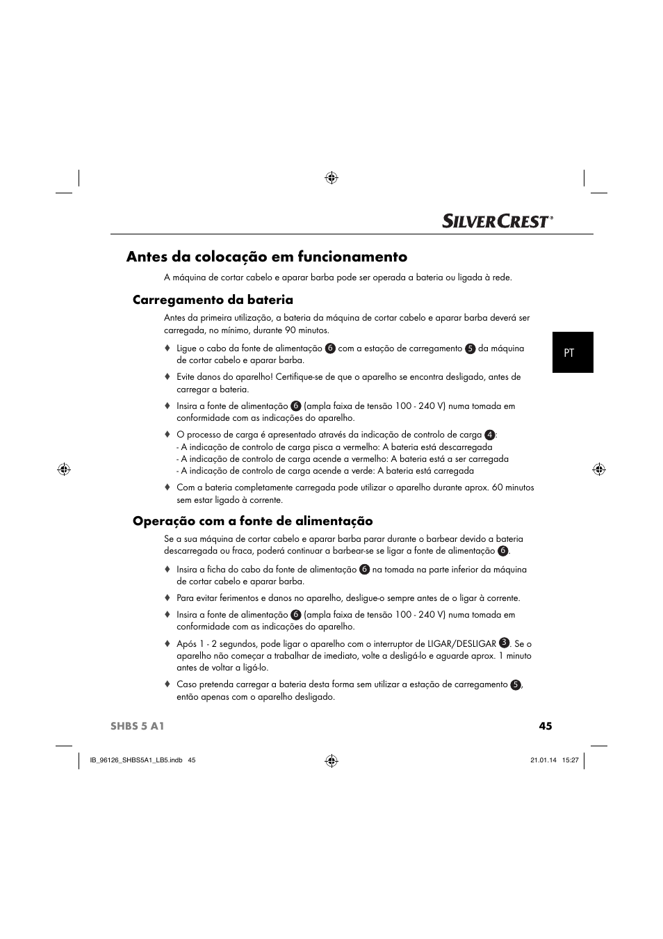 Antes da colocação em funcionamento, Carregamento da bateria, Operação com a fonte de alimentação | Silvercrest SHBS 5 A1 User Manual | Page 48 / 94