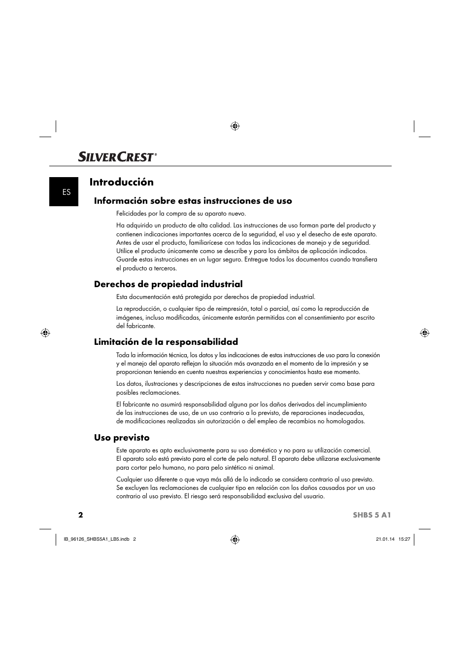 Introducción, Información sobre estas instrucciones de uso, Derechos de propiedad industrial | Limitación de la responsabilidad, Uso previsto | Silvercrest SHBS 5 A1 User Manual | Page 5 / 94