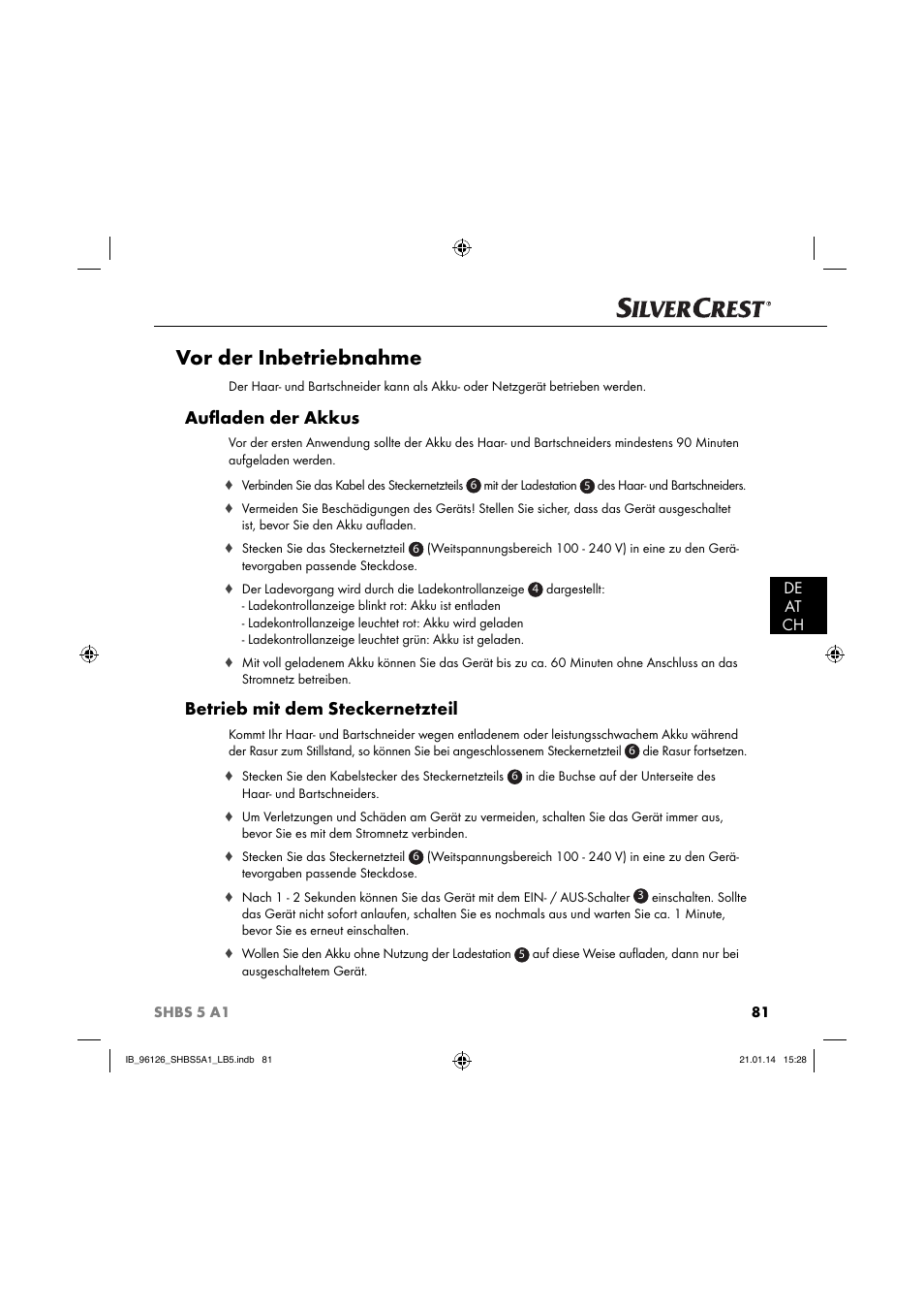 Vor der inbetriebnahme, Auﬂ aden der akkus, Betrieb mit dem steckernetzteil | De at ch | Silvercrest SHBS 5 A1 User Manual | Page 84 / 94