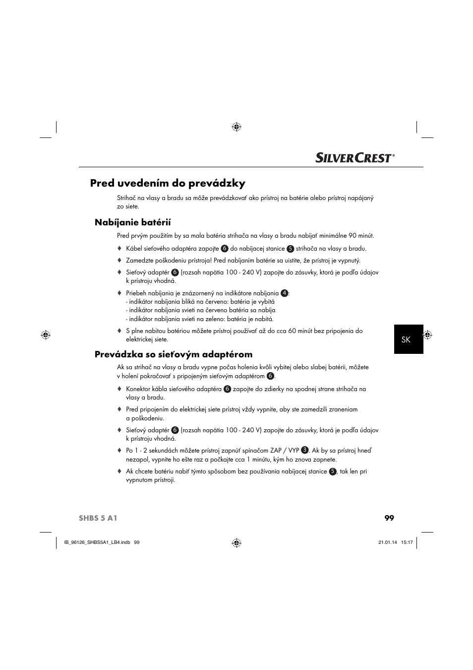 Pred uvedením do prevádzky, Nabíjanie batérií, Prevádzka so sieťovým adaptérom | Silvercrest SHBS 5 A1 User Manual | Page 102 / 130