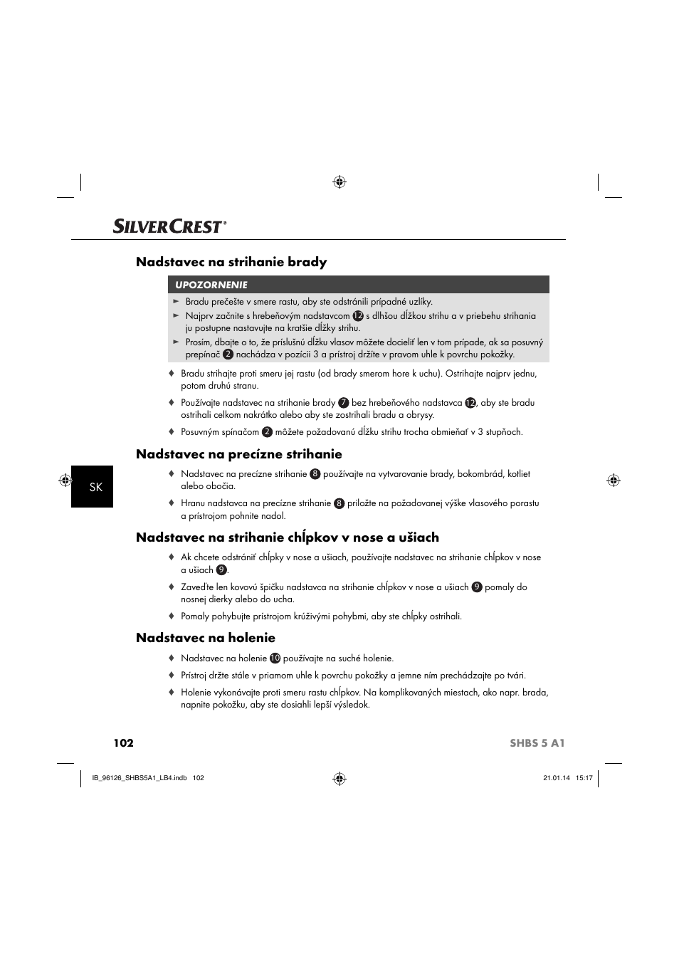 Nadstavec na strihanie brady, Nadstavec na precízne strihanie, Nadstavec na strihanie chĺpkov v nose a ušiach | Nadstavec na holenie | Silvercrest SHBS 5 A1 User Manual | Page 105 / 130