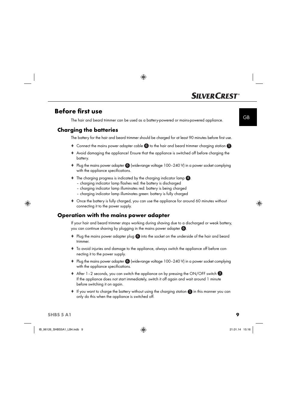 Before ﬁ rst use, Charging the batteries, Operation with the mains power adapter | Silvercrest SHBS 5 A1 User Manual | Page 12 / 130