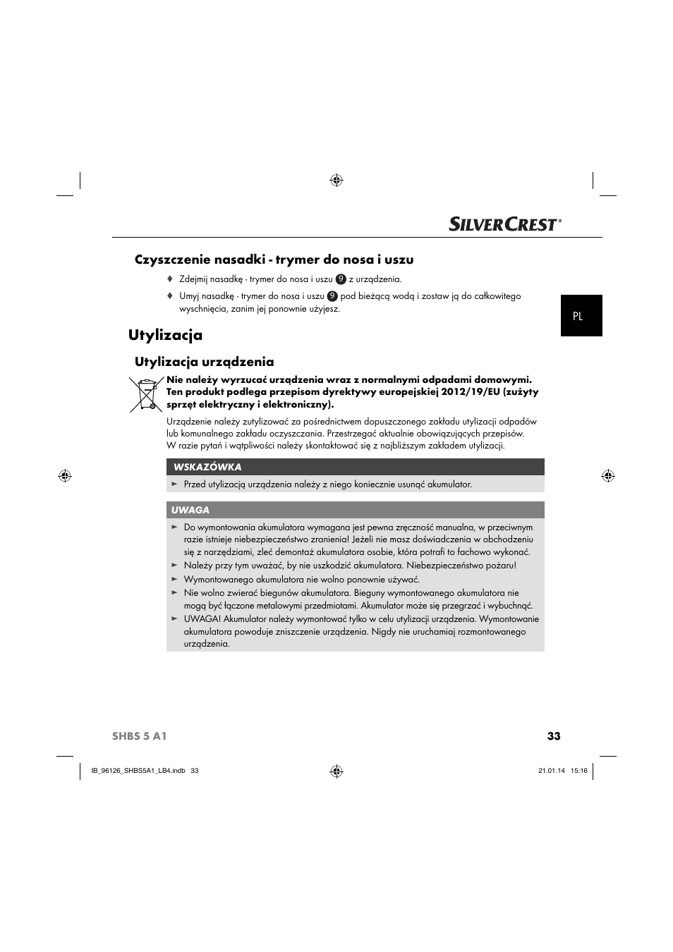 Utylizacja, Czyszczenie nasadki - trymer do nosa i uszu, Utylizacja urządzenia | Silvercrest SHBS 5 A1 User Manual | Page 36 / 130