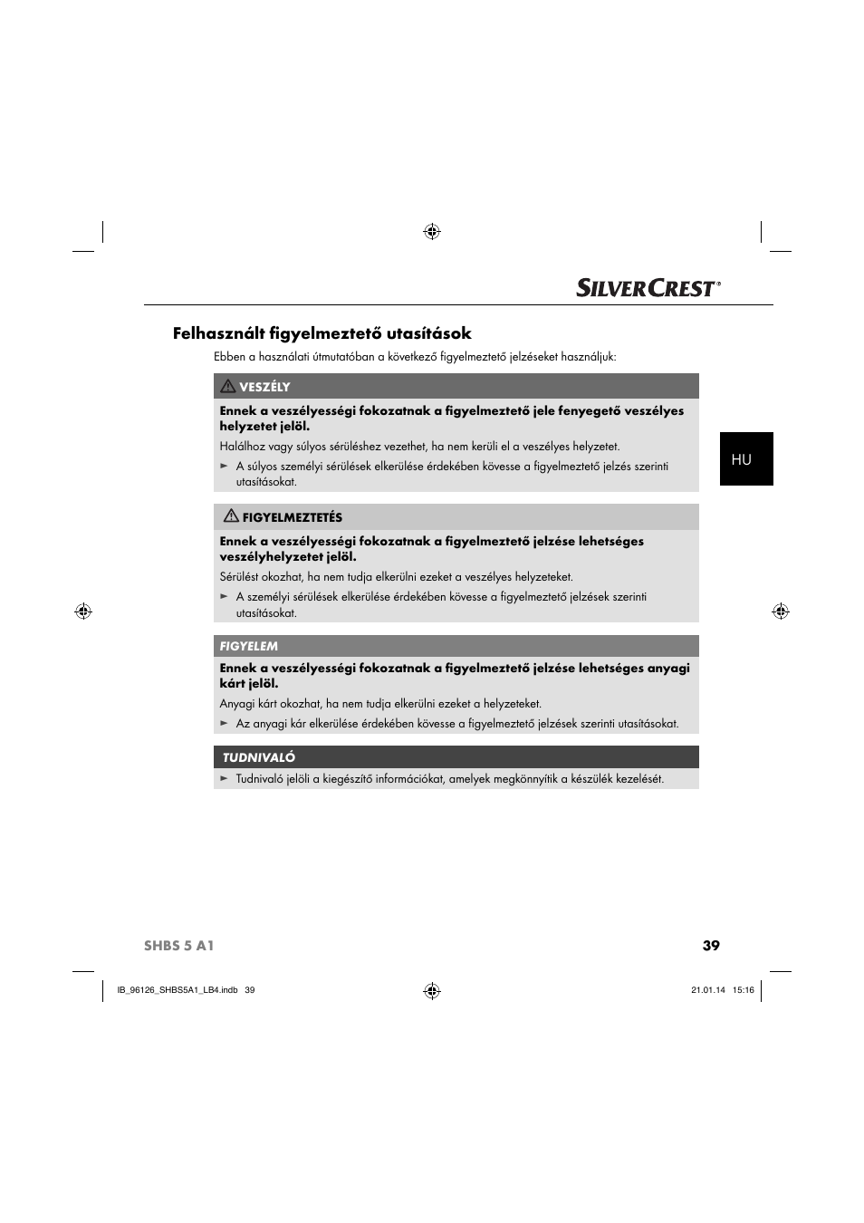 Felhasznált ﬁ gyelmeztető utasítások | Silvercrest SHBS 5 A1 User Manual | Page 42 / 130