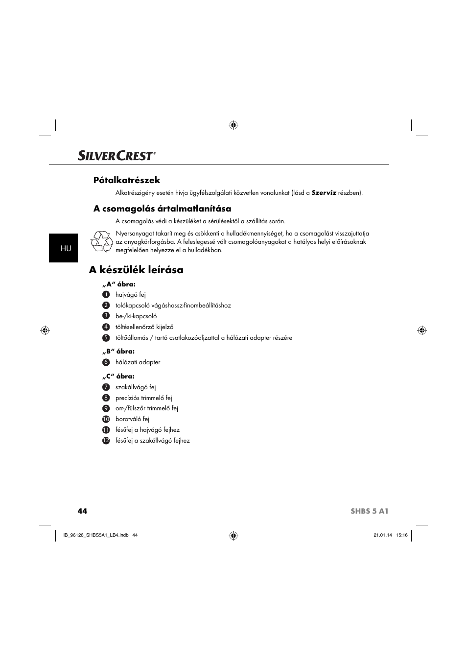 A készülék leírása, Pótalkatrészek, A csomagolás ártalmatlanítása | Silvercrest SHBS 5 A1 User Manual | Page 47 / 130