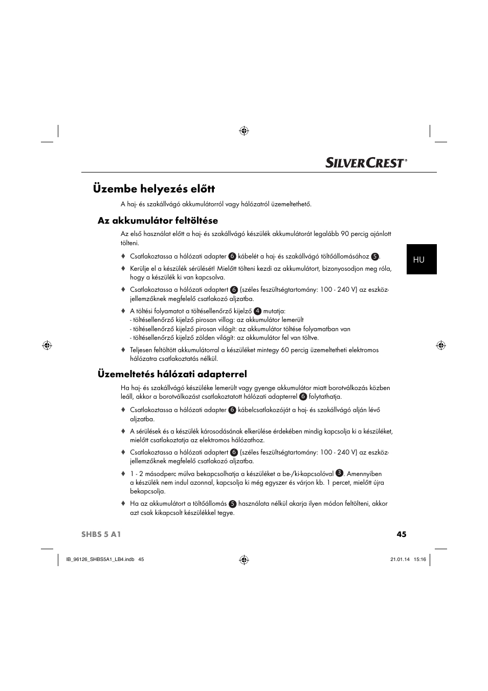 Üzembe helyezés előtt, Az akkumulátor feltöltése, Üzemeltetés hálózati adapterrel | Silvercrest SHBS 5 A1 User Manual | Page 48 / 130