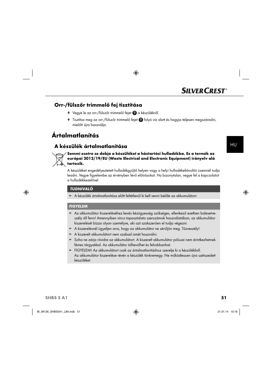 Ártalmatlanítás, Orr-/fülszőr trimmelő fej tisztítása, A készülék ártalmatlanítása | Silvercrest SHBS 5 A1 User Manual | Page 54 / 130