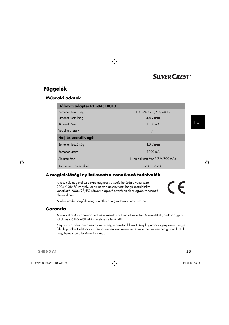 Függelék, Műszaki adatok, A megfelelőségi nyilatkozatra vonatkozó tudnivalók | Garancia | Silvercrest SHBS 5 A1 User Manual | Page 56 / 130