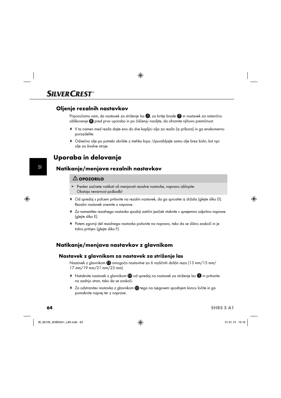 Uporaba in delovanje, Oljenje rezalnih nastavkov, Natikanje/menjava rezalnih nastavkov | Natikanje/menjava nastavkov z glavnikom, Nastavek z glavnikom za nastavek za striženje las | Silvercrest SHBS 5 A1 User Manual | Page 67 / 130