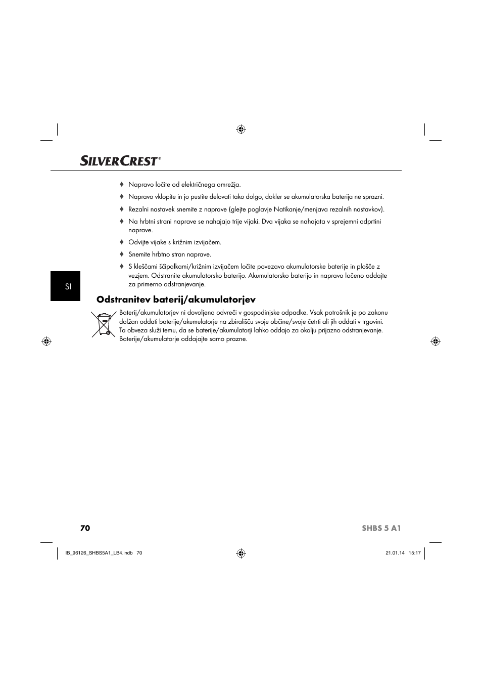 Odstranitev baterij/akumulatorjev | Silvercrest SHBS 5 A1 User Manual | Page 73 / 130