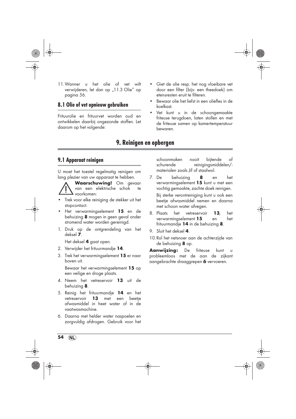 Reinigen en opbergen, 1 olie of vet opnieuw gebruiken, 1 apparaat reinigen | Silvercrest SKF 2800 A1 User Manual | Page 56 / 74