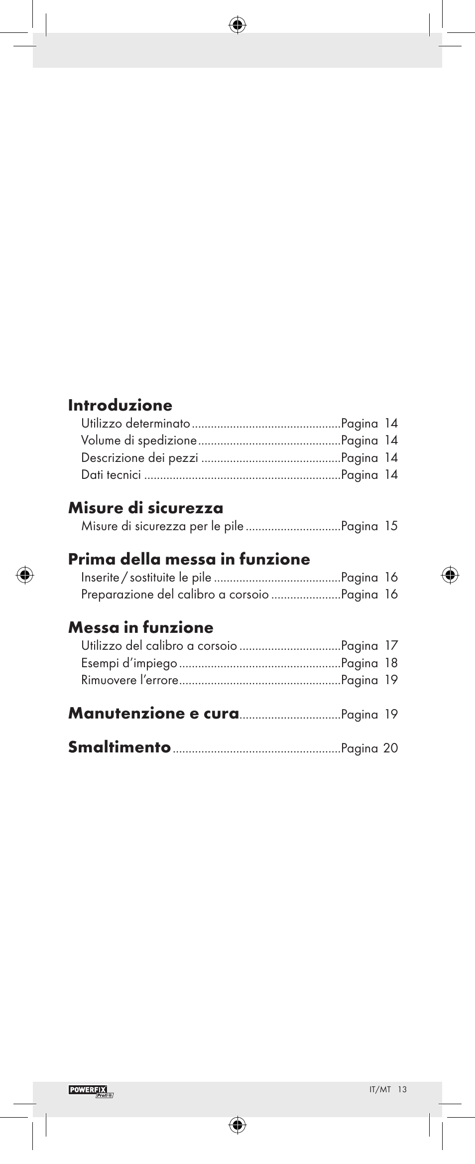 Introduzione, Misure di sicurezza, Prima della messa in funzione | Messa in funzione, Manutenzione e cura, Smaltimento | Powerfix Z22855 User Manual | Page 15 / 46