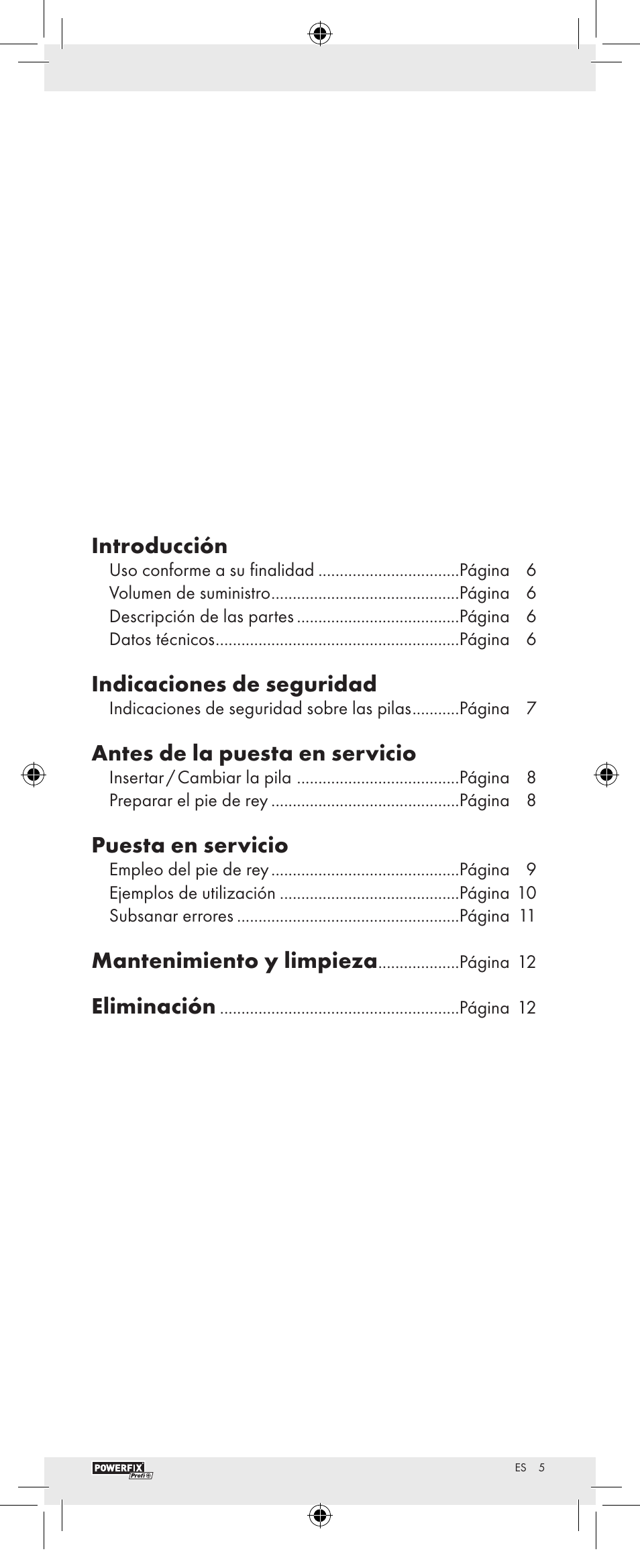Introducción, Indicaciones de seguridad, Antes de la puesta en servicio | Puesta en servicio, Mantenimiento y limpieza, Eliminación | Powerfix Z22855 User Manual | Page 7 / 46