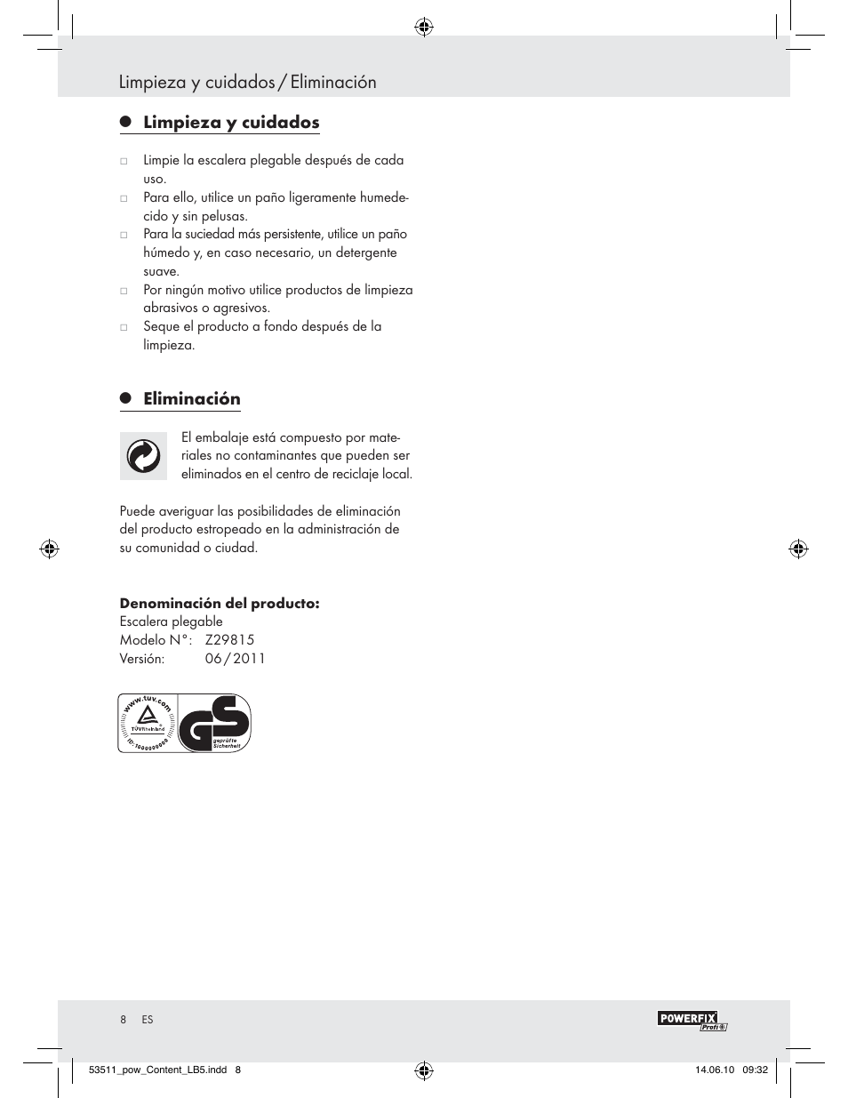 Limpieza y cuidados / eliminación, Limpieza y cuidados, Eliminación | Powerfix Z29815 User Manual | Page 6 / 26