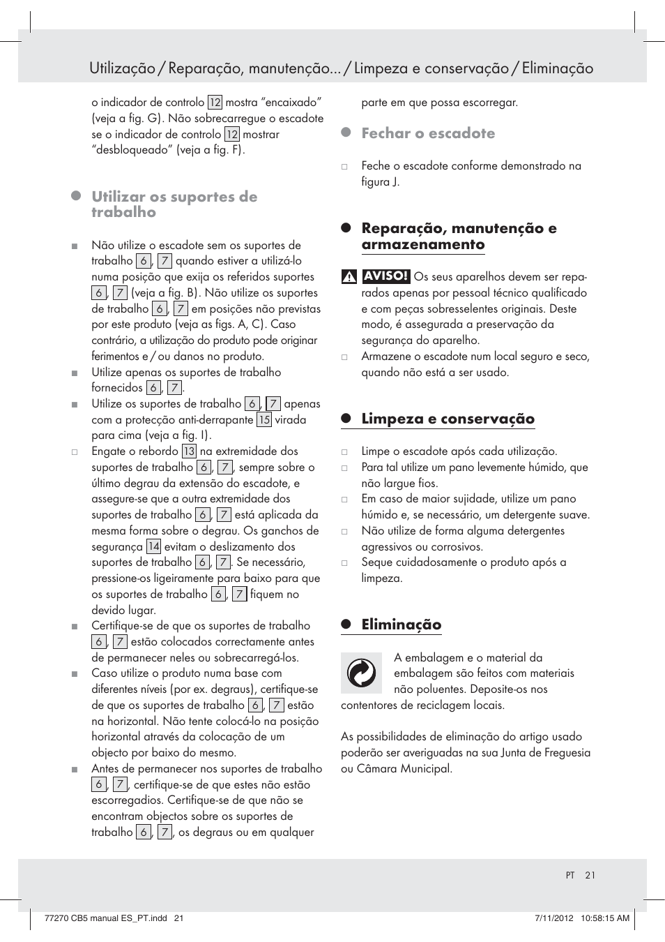 Utilizar os suportes de trabalho, Fechar o escadote, Reparação, manutenção e armazenamento | Limpeza e conservação, Eliminação | Powerfix Z30473 User Manual | Page 21 / 37