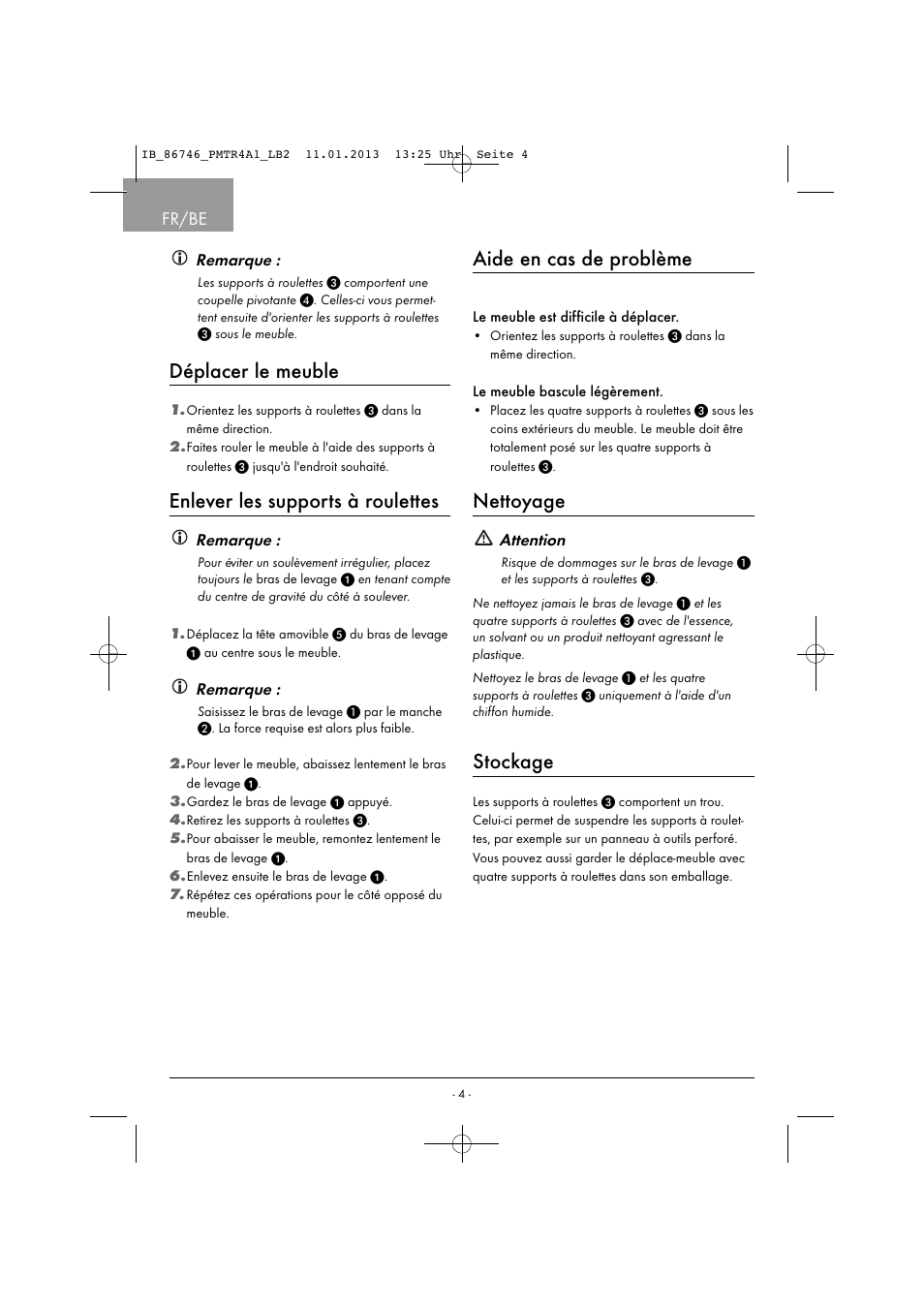 Déplacer le meuble, Enlever les supports à roulettes, Aide en cas de problème | Nettoyage, Stockage, Fr/be, Remarque, Attention | Powerfix PMTR 4 A1 User Manual | Page 7 / 22