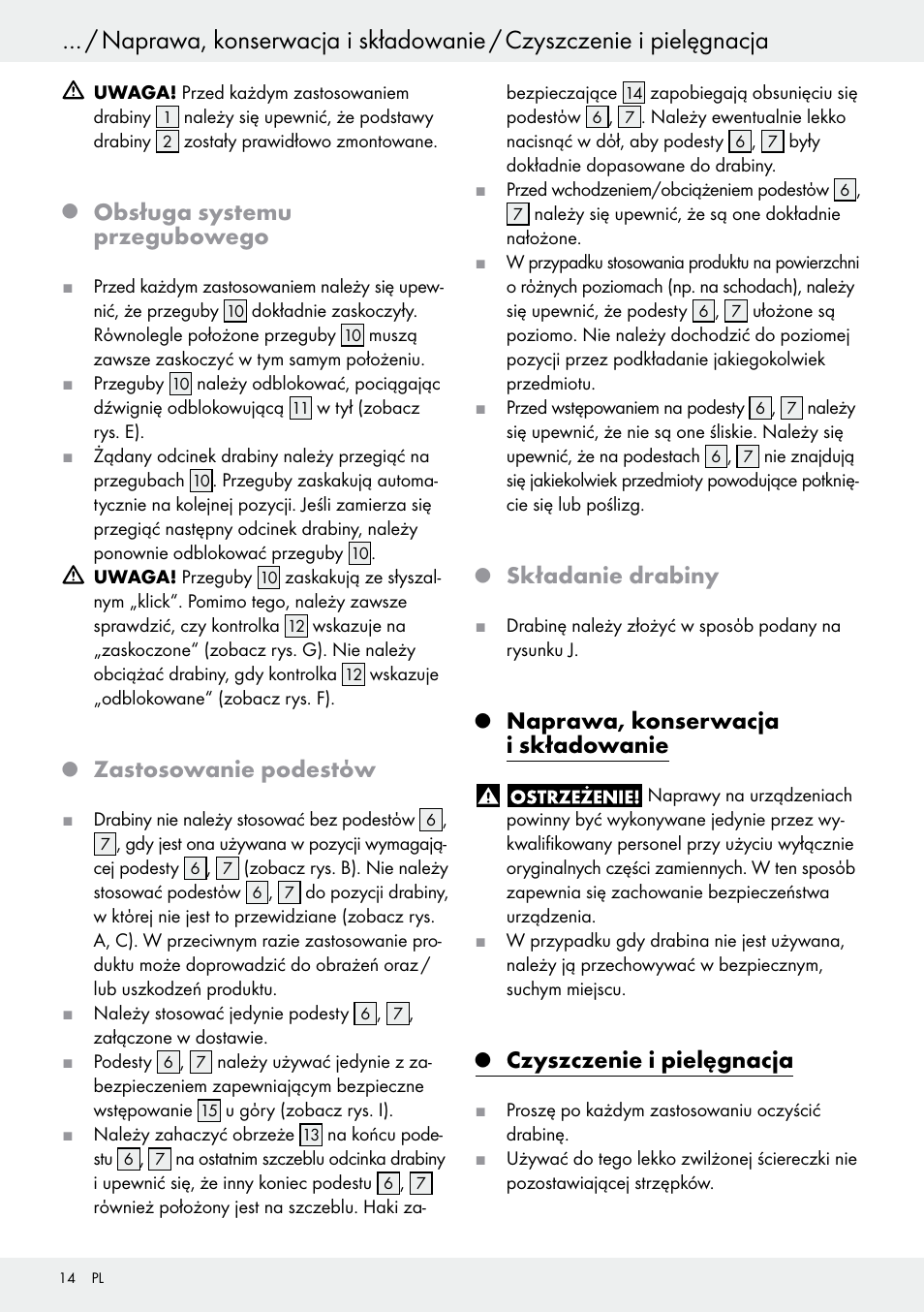 Q obsługa systemu przegubowego, Q zastosowanie podestόw, Q składanie drabiny | Q naprawa, konserwacja i składowanie, Q czyszczenie i pielęgnacja, Naprawa, konserwacja i składowanie, Czyszczenie i pielęgnacja, Obsługa systemu przegubowego, Zastosowanie podestόw, Składanie drabiny | Powerfix Z30473 User Manual | Page 14 / 48