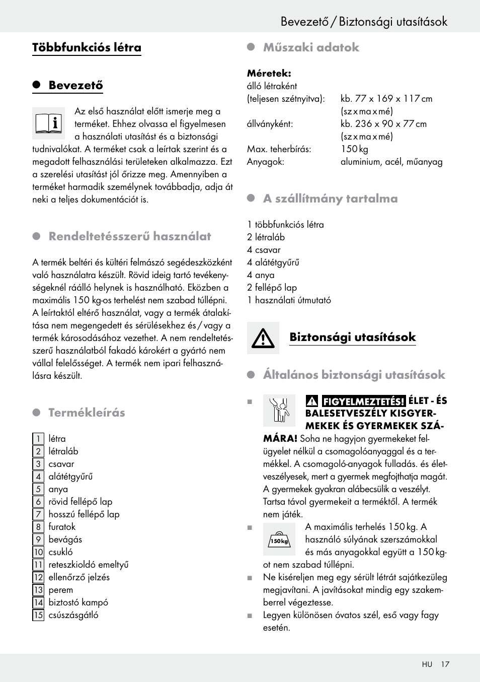 Q bevezető, Q rendeltetésszerű használat, Q termékleírás | Q műszaki adatok, Q a szállítmány tartalma, Biztonsági utasítások, Q általános biztonsági utasítások, Bevezető, Bevezető / biztonsági utasítások, Többfunkciós létra | Powerfix Z30473 User Manual | Page 17 / 48