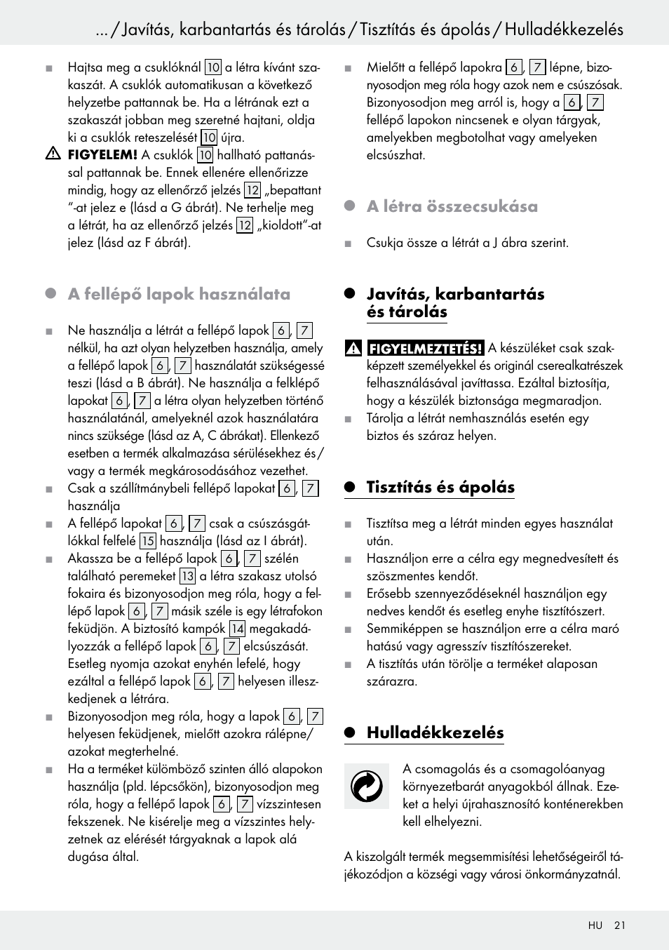 Q a fellépő lapok használata, Q a létra összecsukása, Q javítás, karbantartás és tárolás | Q tisztítás és ápolás, Q hulladékkezelés, Javítás, karbantartás és tárolás, Oldal 21, Tisztítás és ápolás, Hulladékkezelés, A fellépő lapok használata | Powerfix Z30473 User Manual | Page 21 / 48