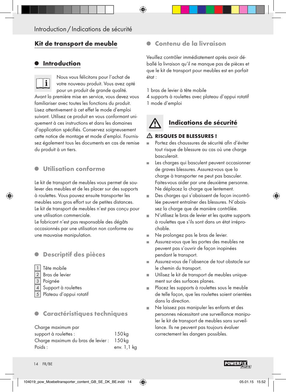Introduction / indications de sécurité, Indications de sécurité / utilisation, Kit de transport de meuble | Introduction, Utilisation conforme, Descriptif des pièces, Caractéristiques techniques, Contenu de la livraison, Indications de sécurité | Powerfix FURNITURE TRANSPORT SET User Manual | Page 14 / 25