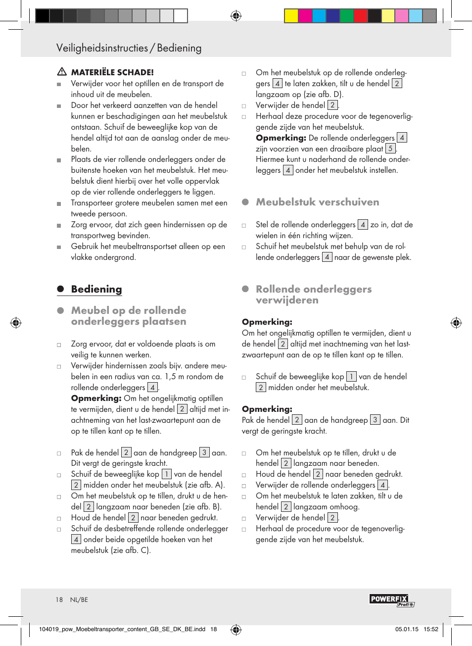 Veiligheidsinstructies / bediening, Meubelstuk verschuiven, Rollende onderleggers verwijderen | Powerfix FURNITURE TRANSPORT SET User Manual | Page 18 / 25