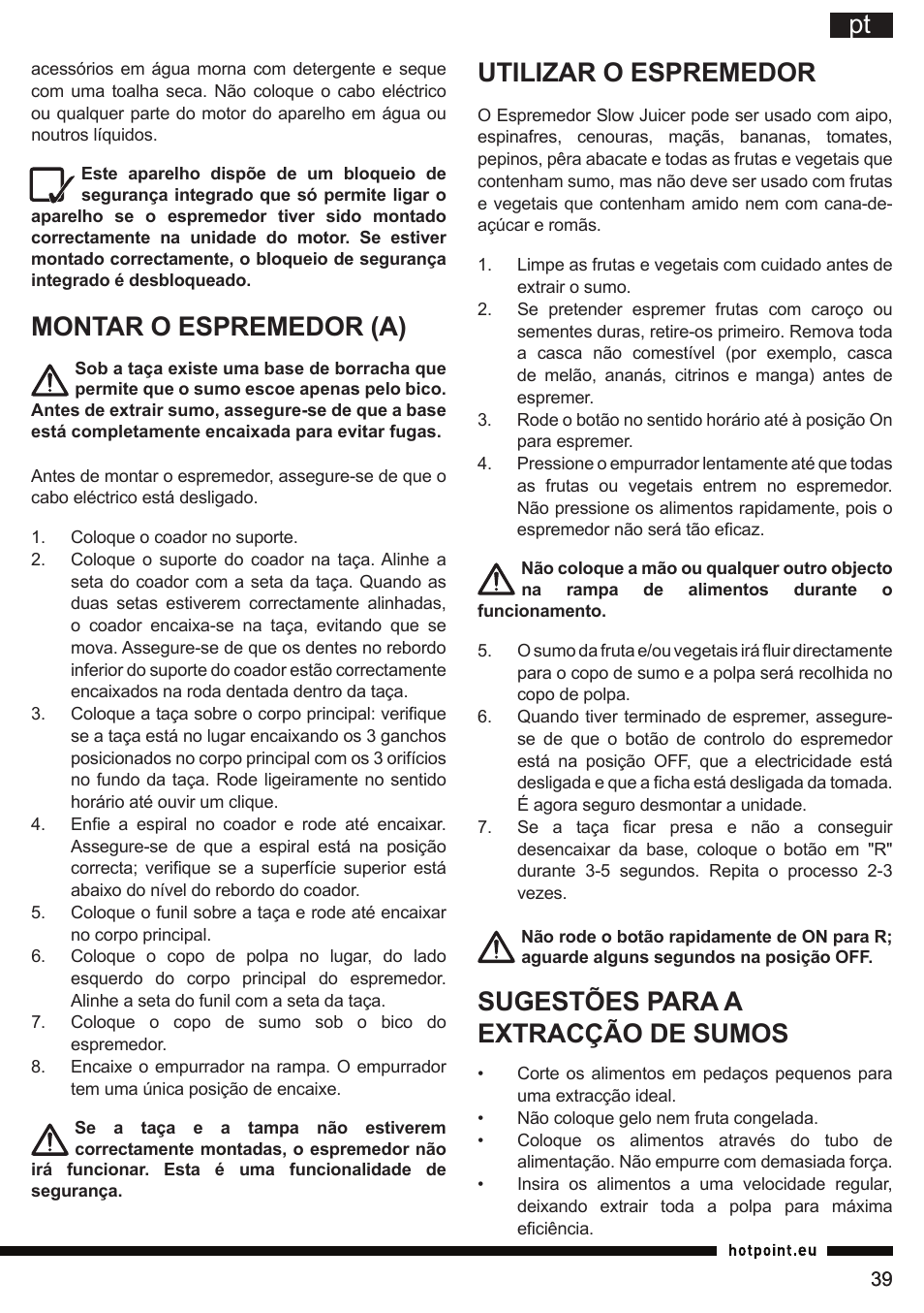 Montar o espremedor (a), Utilizar o espremedor, Sugestões para a extracção de sumos | Hotpoint Ariston SJ 4010 FSL0 User Manual | Page 39 / 64