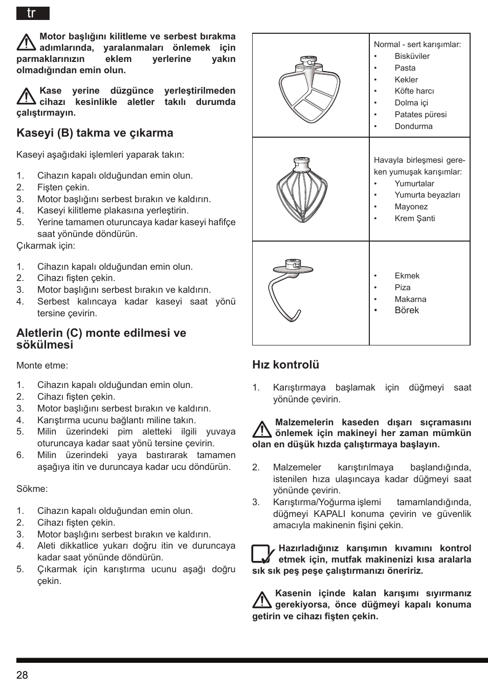 Kaseyi (b) takma ve çıkarma, Aletlerin (c) monte edilmesi ve sökülmesi, Hız kontrolü | Hotpoint Ariston KM 040 AX0 User Manual | Page 28 / 52