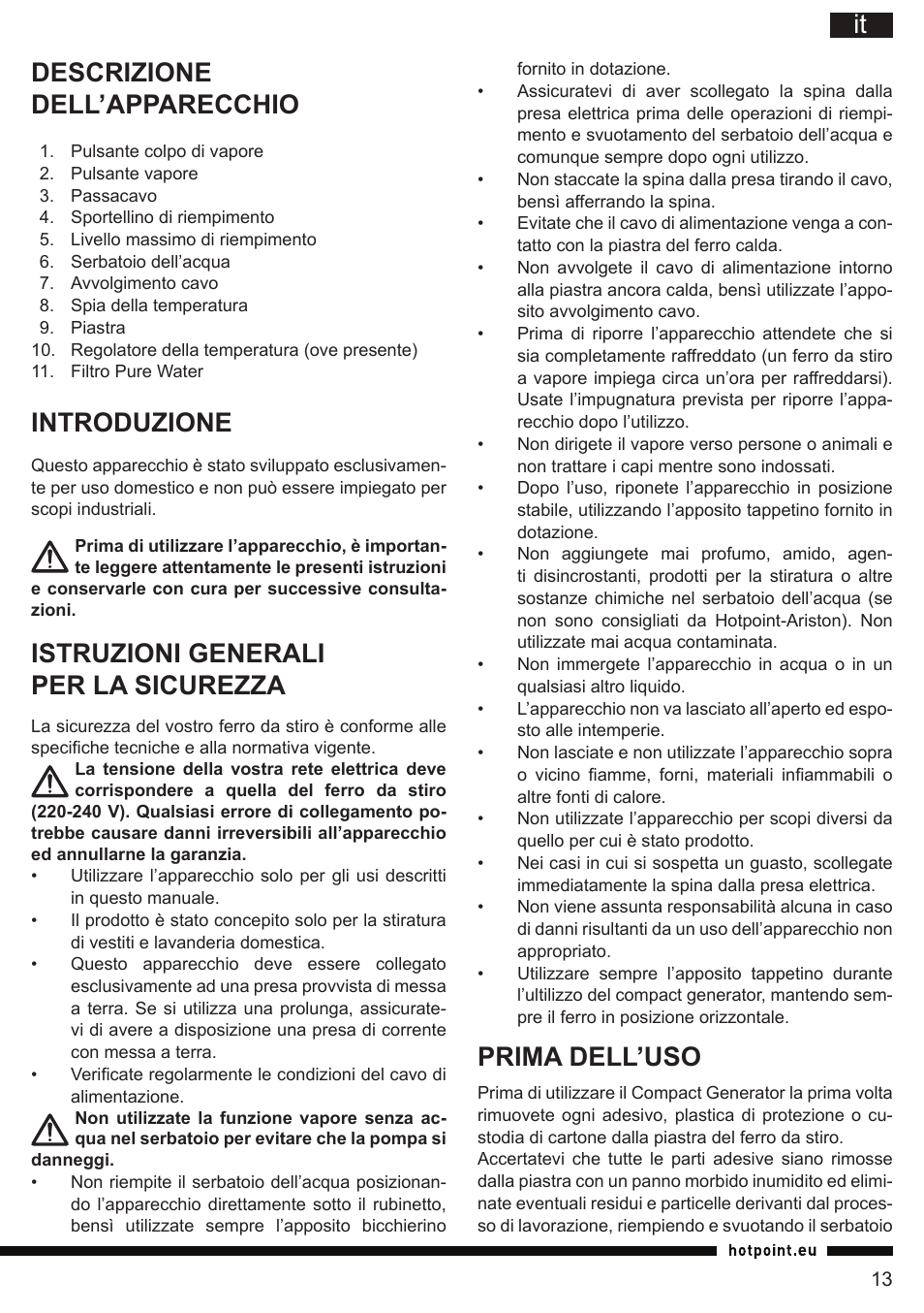 It descrizione dell’apparecchio, Introduzione, Istruzioni generali per la sicurezza | Prima dell’uso | Hotpoint Ariston II E75 AA0 User Manual | Page 13 / 68