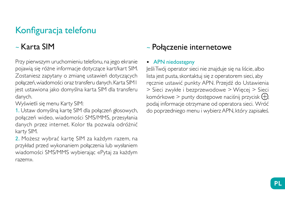 Konfiguracja telefonu, Karta sim, Połączenie internetowe | Wiko Sunny User Manual | Page 188 / 292